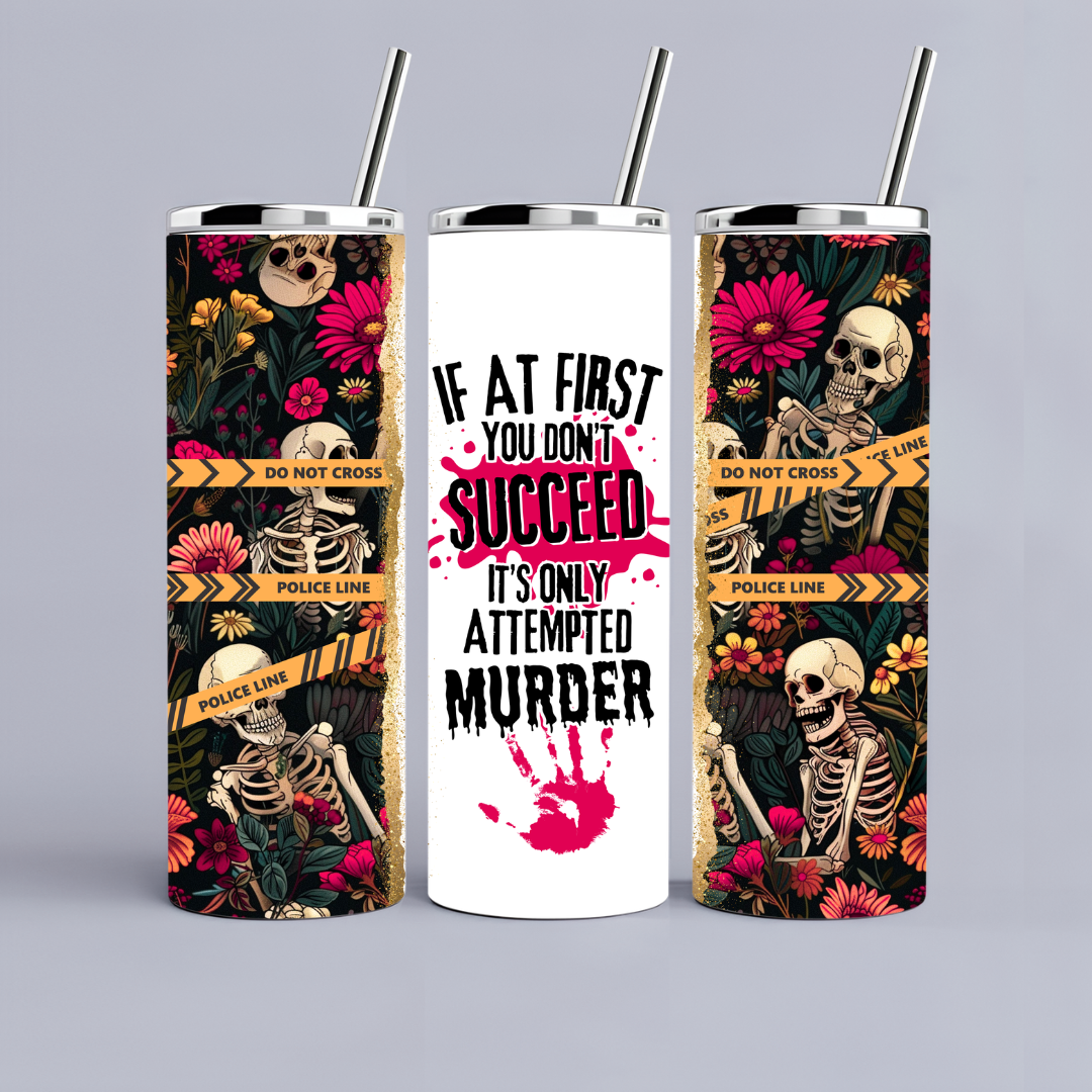 Thriller Tumbler - Attempted Murder