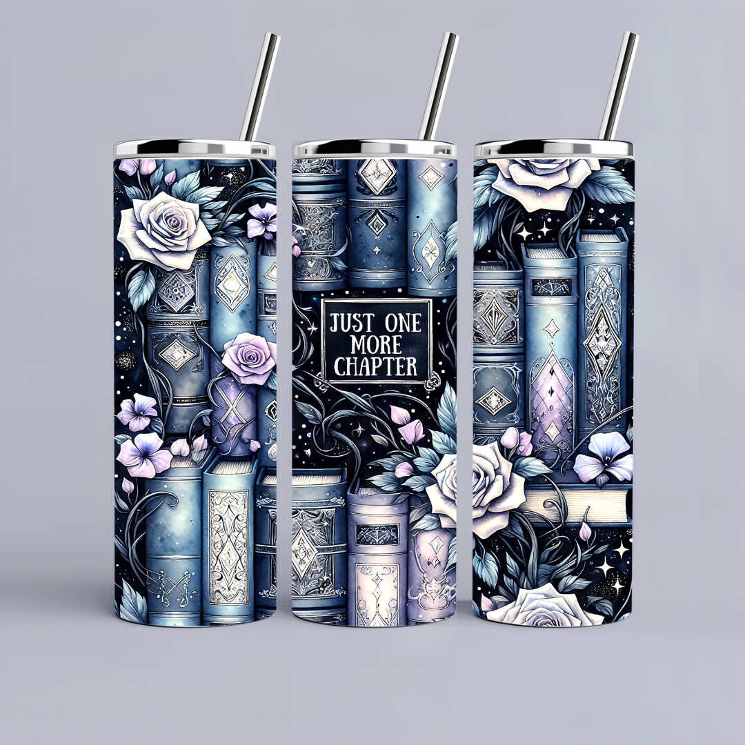 Bookish Tumbler - Just One More Chapter