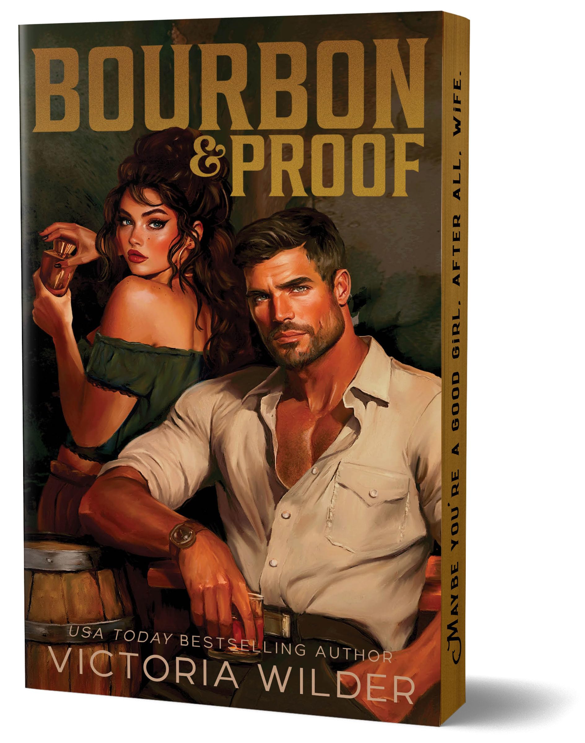 Bourbon & Proof (Deluxe Edition) (The Bourbon Boys, 3)