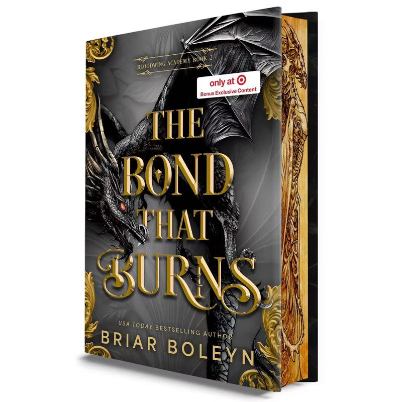The Bond That Burns (Standard Edition): A Novel (Bloodwing Academy, 2)